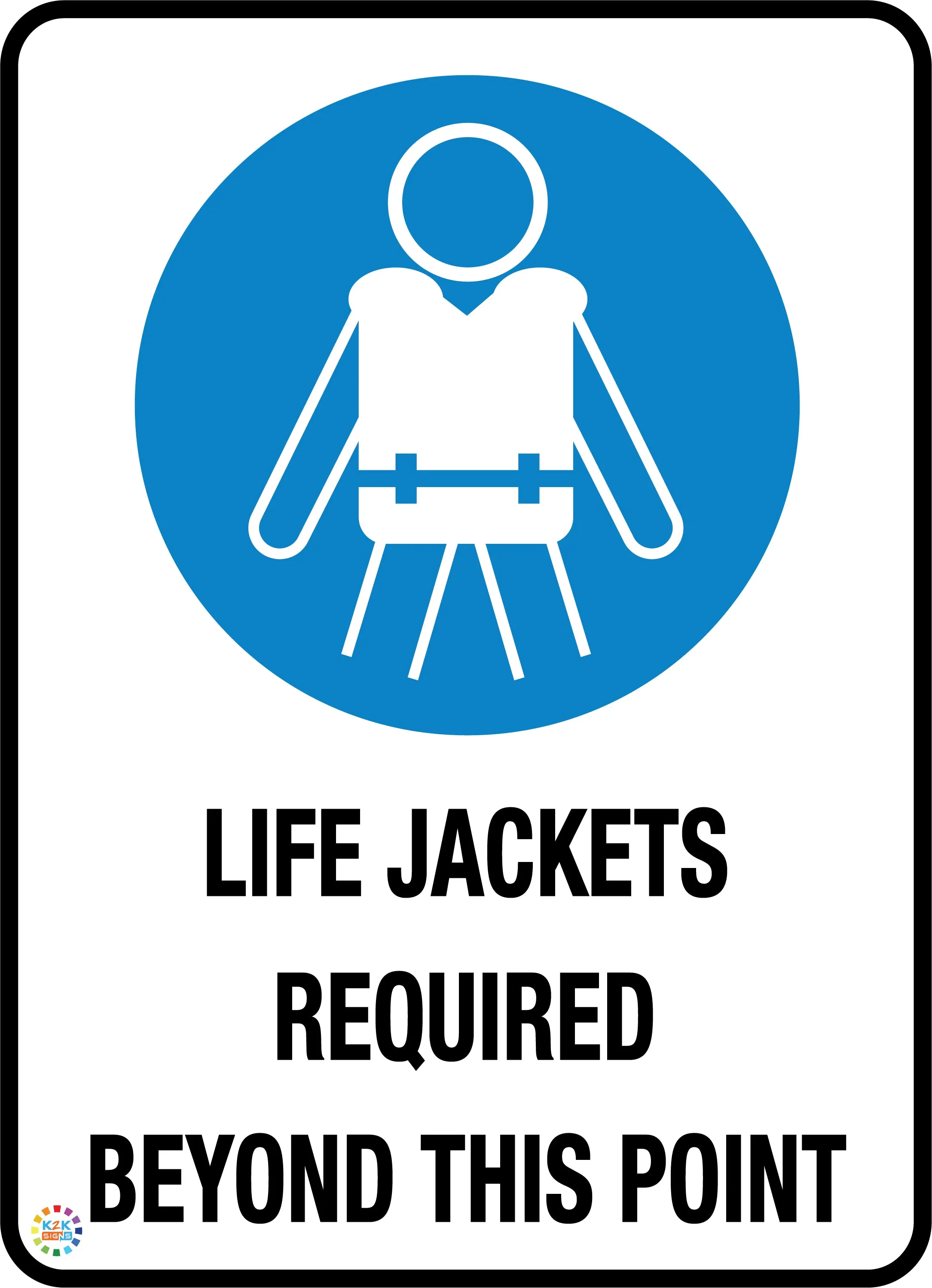 Life Jackets Required Beyond This Point Sign